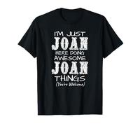 I'm Just Joan Here Doing Amazing Joan Things T-Shirt