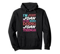 I'm Just Joan Over Here Doing Joan Things Name Pullover Hoodie