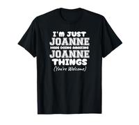 I'm Just Joanne Here Doing Amazing Joanne Things T-Shirt