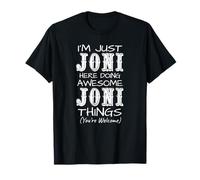 I'm Just Joni Here Doing Awesome Joni Things T-Shirt