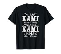 I'm Just Kami Here Doing Amazing Kami Things T-Shirt