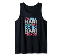 I'm Just Kari Over Here Doing Kari Things Name Tank Top