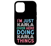 I'm Just Karla Over Here Doing Karla Things Name Case for iPhone 12/12 Pro