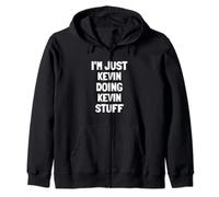 I'm Just Kevin Doing Kevin Stuff | Funny Men Boys Kevin Zip Hoodie