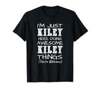I'm Just Kiley Here Doing Awesome Kiley Things T-Shirt