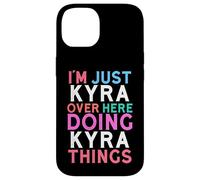 I'm Just Kyra Over Here Doing Kyra Things Name Case for iPhone 14