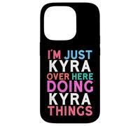 I'm Just Kyra Over Here Doing Kyra Things Name Case for iPhone 14 Pro