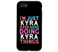 I'm Just Kyra Over Here Doing Kyra Things Name Case for iPhone SE (2020) / 7/8