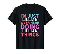 I'm Just Lillian Over Here Doing Lillian Things Name Value Graphic T-Shirt