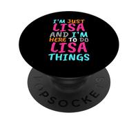I'm Just Lisa and I'm Here to Do Lisa Things Funny PopSockets Adhesive PopGrip