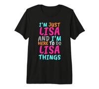 I'm Just Lisa and I'm Here to Do Lisa Things Funny Premium T-Shirt