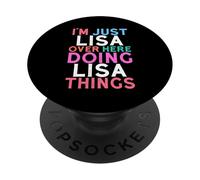 I'm Just Lisa Over Here Doing Lisa Things Name PopSockets Adhesive PopGrip