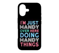 I'm Just Mandy Over Here Doing Mandy Things Name Case for iPhone 17