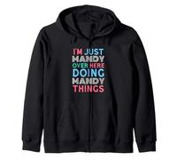 I'm Just Mandy Over Here Doing Mandy Things Name Zip Hoodie