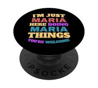 I'm Just Maria Doing Maria Things You're Welcome PopSockets Adhesive PopGrip