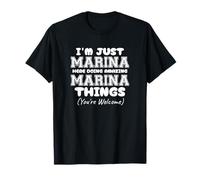 I'm Just Marina Here Doing Amazing Marina Things T-Shirt