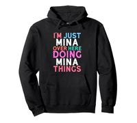 I'm Just Mina Over Here Doing Mina Things Name Pullover Hoodie
