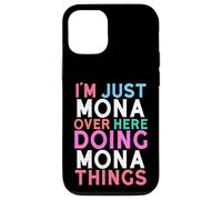 I'm Just Mona Over Here Doing Mona Things Name Case for iPhone 12/12 Pro