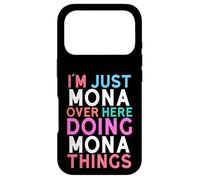 I'm Just Mona Over Here Doing Mona Things Name Case for iPhone 17 Pro