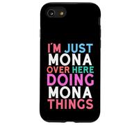 I'm Just Mona Over Here Doing Mona Things Name Case for iPhone SE (2020) / 7/8