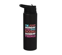 I'm Just Morgan Over Here Doing Morgan Things Name Stainless Steel Insulated Water Bottle