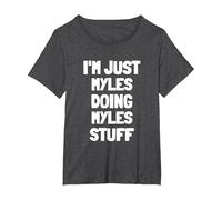 I'm Just Myles Doing Myles Stuff T-Shirt, Women's Plus, Dark Heather Grey, 6X