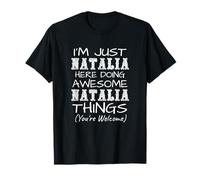 I'm Just Natalia Here Doing Awesome Natalia Things T-Shirt