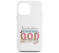 I'm Just Out Here Trusting GOD Faith Leopard Print Design Case for iPhone 13 Pro Max