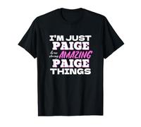 I'm Just Paige Here Doing Amazing Paige Things Value Graphic T-Shirt