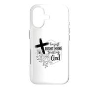 I'm just right here trusting God Christian men and women Case for iPhone 17