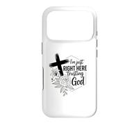 I'm just right here trusting God Christian men and women Case for iPhone 17 Pro