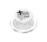 I'm just right here trusting God Christian men and women PopSockets PopGrip for MagSafe