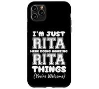 I'm Just Rita Here Doing Awesome Rita Things Case for iPhone 11 Pro Max