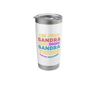 I'm Just Sandra Doing Sandra Things You're Welcome Stainless Steel Insulated Tumbler