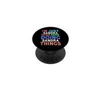 I'm Just Sandra Over Here Doing Sandra Things Sandra PopSockets Adhesive PopGrip