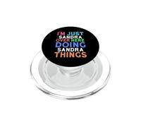 I'm Just Sandra Over Here Doing Sandra Things Sandra PopSockets PopGrip for MagSafe
