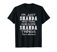 I'm Just Shanda Here Doing Awesome Shanda Things T-Shirt