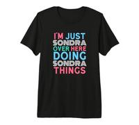 I'm Just Sondra Over Here Doing Sondra Things Name Premium T-Shirt