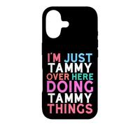 I'm Just Tammy Over Here Doing Tammy Things Name Case for iPhone 17