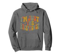 I'm Just The Receptionist, Reception Front Office Desk Pullover Hoodie