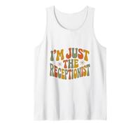 I'm Just The Receptionist, Reception Front Office Desk Tank Top