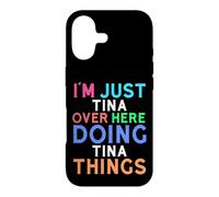 I'm Just Tina Over Here Doing Tina Things Tina Case for iPhone 17