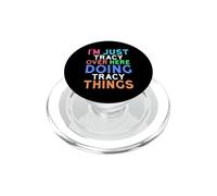 I'm Just Tracy Over Here Doing Tracy Things Tracy PopSockets PopGrip for MagSafe