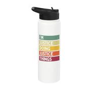 I'm Justice Doing Justice Things Funny Personalized Quote Stainless Steel Insulated Water Bottle