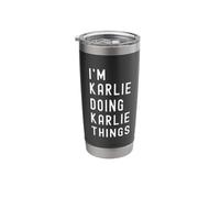 I'm Karlie Doing Karlie Things Stainless Steel Insulated Tumbler