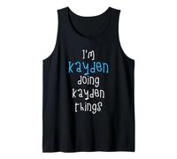 I'm Kayden Doing Kayden Things. Funny Saying for Boys Kids Tank Top