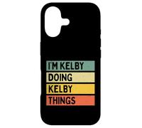 I'm Kelby Doing Kelby Things Funny Personalized Quote Case for iPhone 17