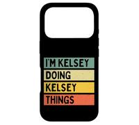 I'm Kelsey Doing Kelsey Things Funny Personalized Quote Case for iPhone 17 Pro