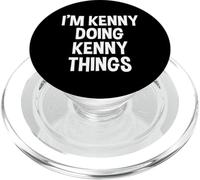 I'm Kenny Doing Kenny Things Funny Saying PopSockets PopGrip for MagSafe