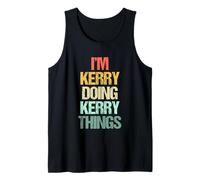 I'm Kerry Doing Kerry Things - Funny Saying Cool Name Kerry Tank Top